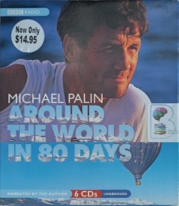Around the World in 80 Days written by Michael Palin performed by Michael Palin on Audio CD (Unabridged)